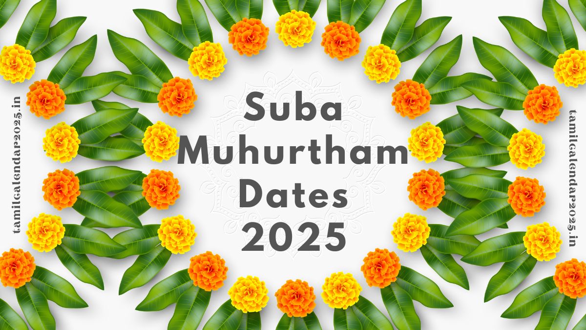 Suba Muhurtham Dates 2025